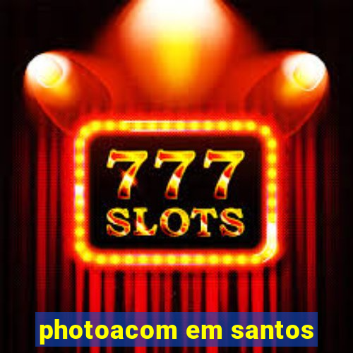 photoacom em santos